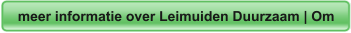 meer informatie over Leimuiden Duurzaam | Om