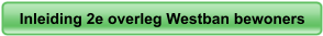 Inleiding 2e overleg Westban bewoners