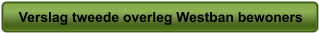 Verslag tweede overleg Westban bewoners