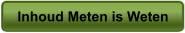 Inhoud Meten is Weten