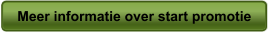 Meer informatie over start promotie