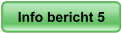 Info bericht 5 Info bericht 5