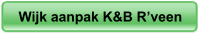 Wijk aanpak K&B R’veen