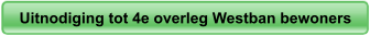 Uitnodiging tot 4e overleg Westban bewoners