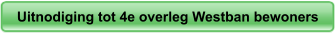 Uitnodiging tot 4e overleg Westban bewoners