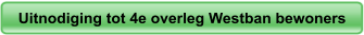 Uitnodiging tot 4e overleg Westban bewoners
