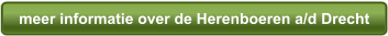 meer informatie over de Herenboeren a/d Drecht