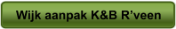 Wijk aanpak K&B R’veen