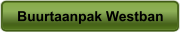 Buurtaanpak Westban