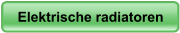 Elektrische radiatoren Elektrische radiatoren