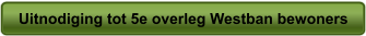 Uitnodiging tot 5e overleg Westban bewoners